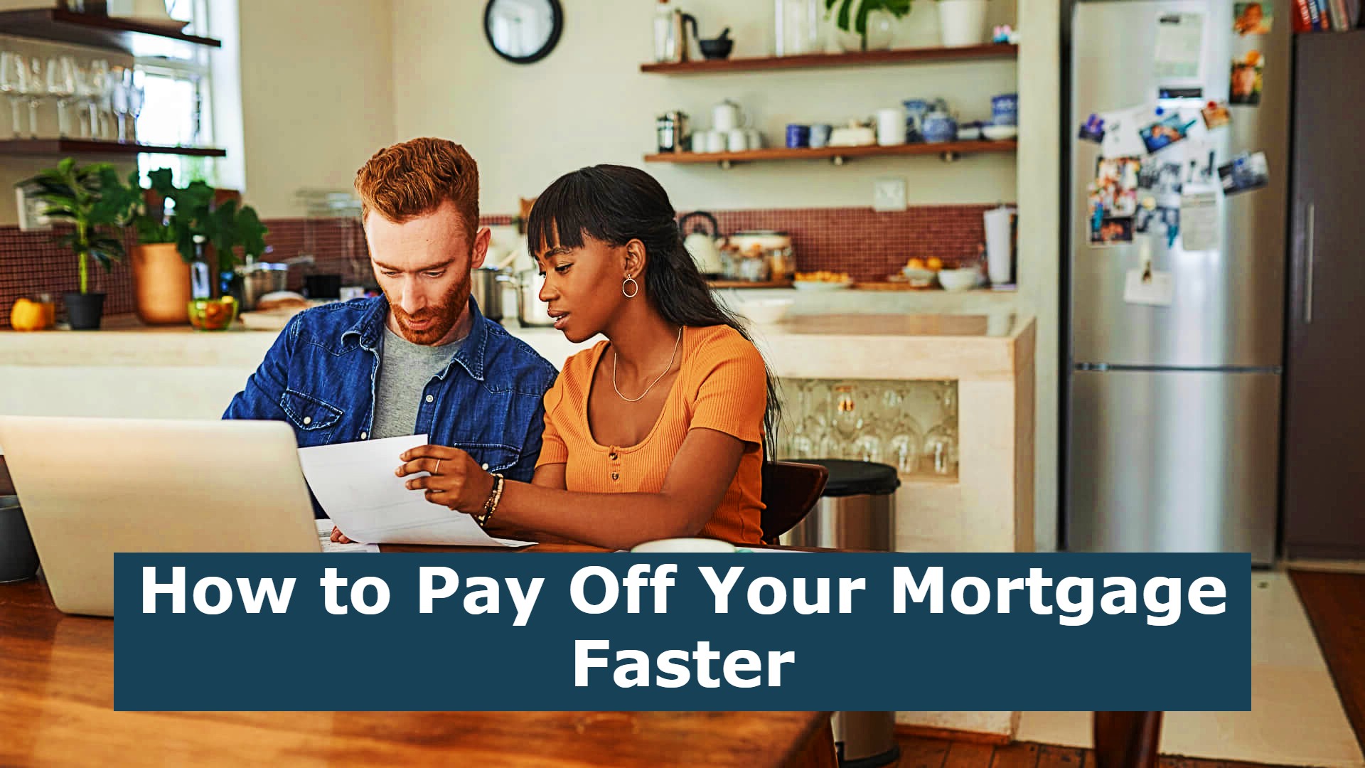 How to Pay Off Your Mortgage Faster