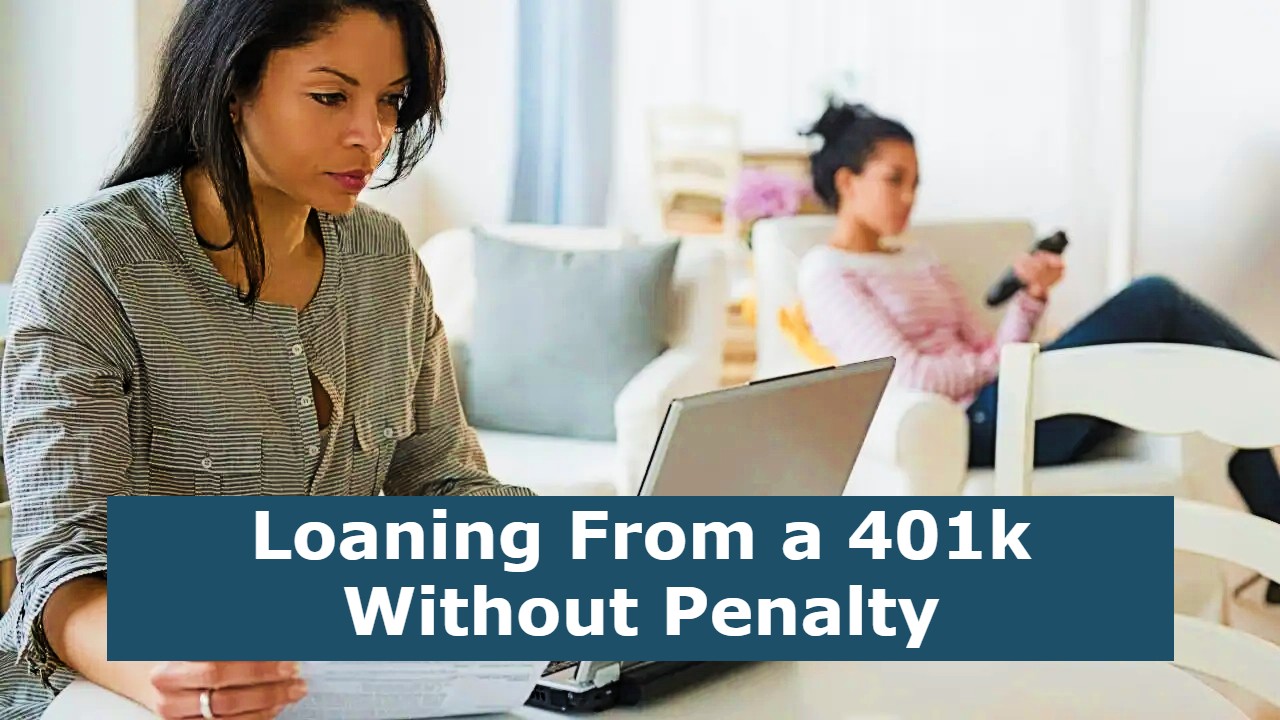 Loaning From a 401k Without Penalty